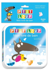 P'TIT LOUP - MON LIVRE DE BAIN - LALLEMAND/THUILLIER