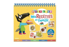 P'tit Loup Mes recettes en famille - Prestwich Chloë ; Thuillier Eléonore ; Wood Hannah