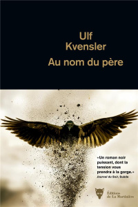 Au nom du père - Kvensler Ulf ; Cassaigne Rémi