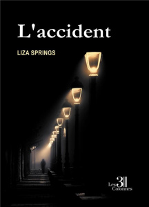 L'accident - Springs Liza