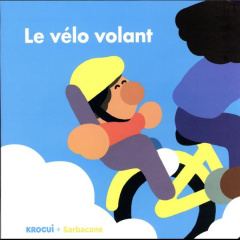 Le vélo volant - KROCUI