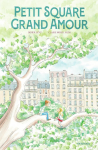 Petit Square, grand amour - Lévy Didier ; Morel Fatio Claire
