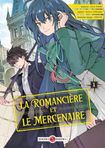 La Romancière et le Mercenaire Tome 1 - Minami Asovu ; Murayama Nachiyo