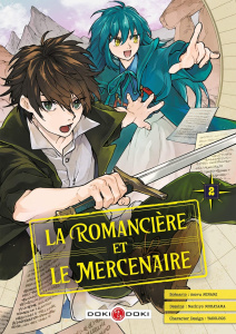 La Romancière et le Mercenaire Tome 2 - Minami Asovu ; Murayama Nachiyo ; Takolegs