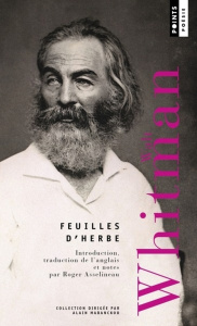 Feuilles d'herbe - Whitman Walt ; Asselineau Roger