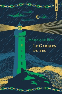 Le gardien du feu - Le Braz Anatole