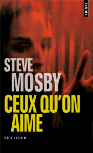 Ceux qu'on aime - Mosby Steve ; Baude Clément