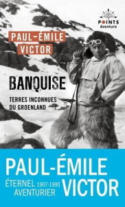 Banquise. Terre inconnue du Groenland - Victor Paul-Emile ; Franceschi Patrice
