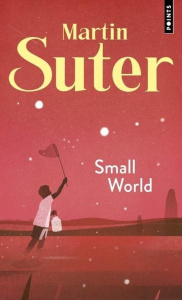 Small world - Suter Martin ; Baatsch Henri-Alexis