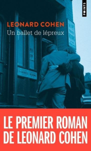 Un ballet de lépreux - Cohen Leonard ; Richard Nicolas ; Pleshoyano Alexa