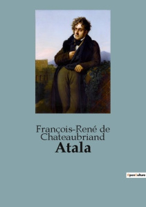 Atala - De Chateaubriand françois-rené