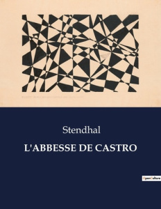 L'abbesse de castro. . - STENDHAL
