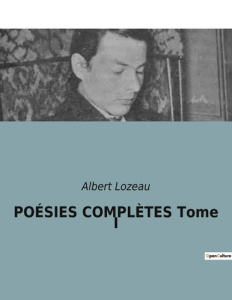Poesies completes tome iii - Lozeau Albert