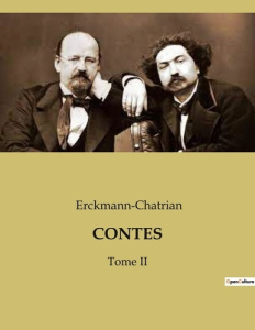 Contes. Tome II - ERCKMANN-CHATRIAN