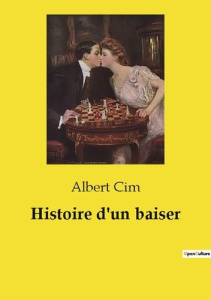 Histoire d'un baiser - Cim Albert