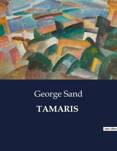 Tamaris. . - Sand George