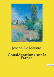 Considerations sur france - De Maistre joseph