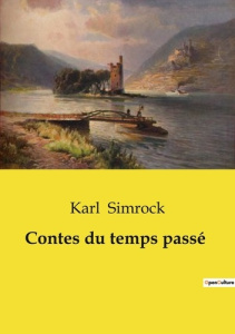 Contes du temps passe - Simrock Karl