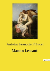 Manon Lescaut - Prévost Antoine françois