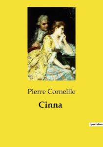 Cinna - Corneille Pierre