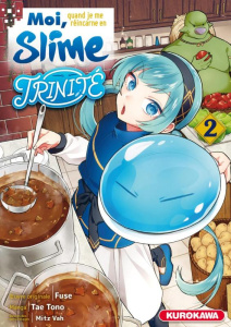 Moi, quand je me réincarne en Slime : Trinité Tome 2 - Fuse ; Tono Tae ; Vah Mitz