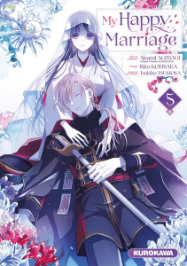 My Happy Marriage Tome 5 - Agitogi Akumi ; Kohsaka Rito ; Tsukioka Tsukiho ;