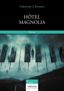 Hôtel Magnolia - Komsta Gregoire j.