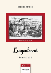 L'engoulevent - Tomes 1 et 2 - Marcq Michel