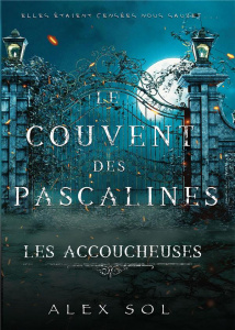 Les Accoucheuses - Sol Alex