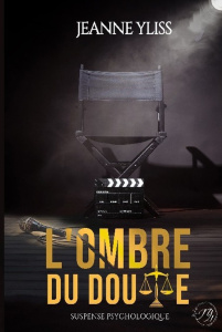 L'ombre du doute. Suspense psychologique - Yliss Jeanne