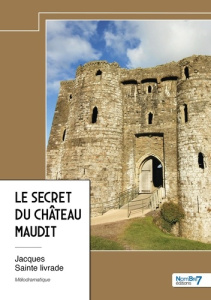 Le secret du château maudit - Sainte Livrade jacques