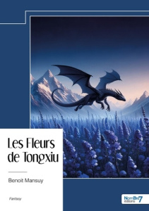 Les Fleurs de Tongxiu - Tome 1 - Mansuy Benoit
