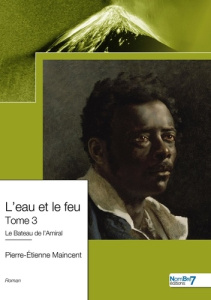 L'eau et le feu - Tome 3 - Maincent Pierre-Etienne