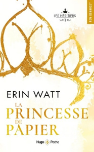 Les Héritiers/01/La princesse de papier - Watt Erin