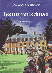 Les manants du roi (1793-1950) - La Varende Jean de ; Delon Patrick ; Lordey Daniel