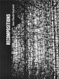 Recompositions - Gautrand Jean-Claude ; Le Goff Hervé