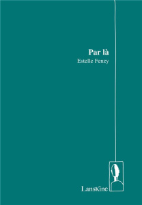 Par là - Fenzy Estelle