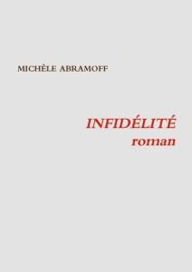 INFIDÉLITÉ - Abramoff Michele