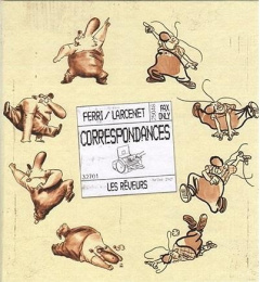 Correspondances - Ferri Jean-Yves ; Larcenet Manu