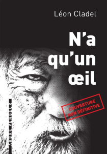 N'a-qu'un-oeil - Cladel Léon ; Dussert Eric