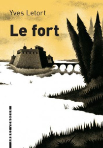 Le fort - Letort Yves
