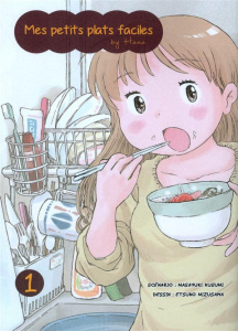 Mes petits plats faciles by Hana Tome 1 - Kusumi Masayuki ; Mizusawa Etsuko ; Maeda Yukari ;