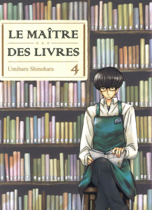 Le maître des livres Tome 4 - Shinohara Umiharu