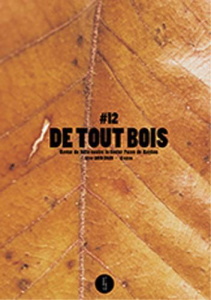 De tout bois N° 12, hiver 2019-2020 - COLLECTIF DE TOUT BO