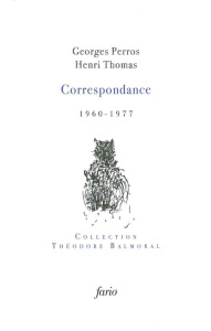 Correspondance (1960-1977) - Perros Georges ; Thomas Henri ; Roudaut Jean ; Bou