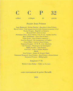 Cahier critique de poésie N° 32/2016/2 : Dossier Jean Frémon - Boyer Jean-Pierre ; Ponsart Emmanuel