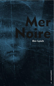 Mer noire - Lynch Dov