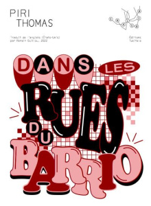 Dans les rues du Barrio - Thomas Piri ; Guillou Romain