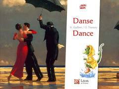 Danse / Dance. Edition bilingue français-anglais - Guilbert Nancy ; Trannoy Guillaume