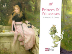 Princes & Princesses - Vincent Cyrielle ; Trannoy Guillaume